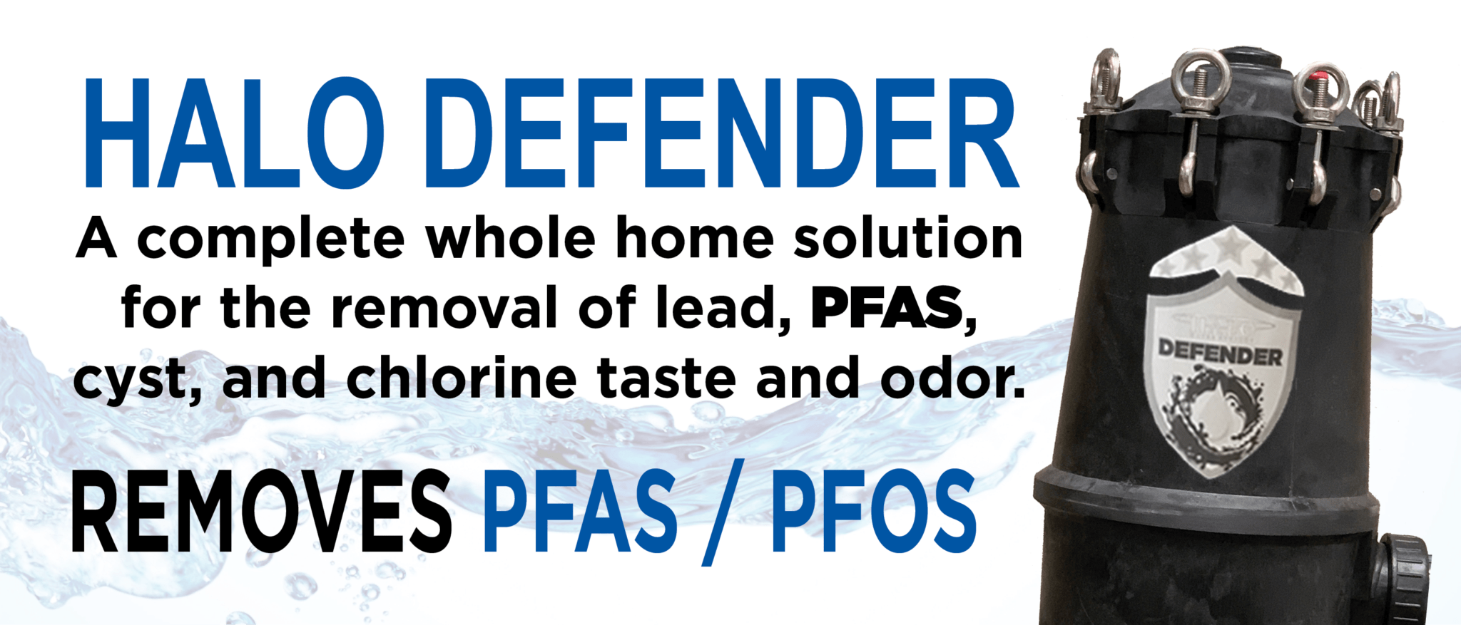 water filter that removes lead, PFAS, cyst, chlorine and odor.