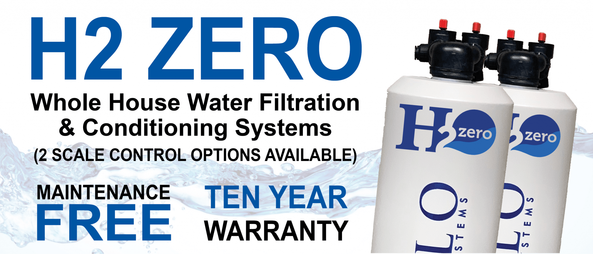 H2Zero Water Filtering and Conditioning System
